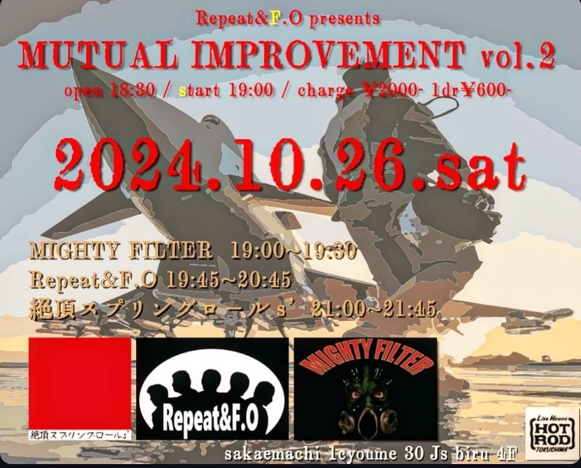 Repeat&F.O presents 「MUTUAL IMPROVEMENT Vol.2」